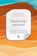 Okładka - ANGIELSKI PACJENT - Michael Ondaatje