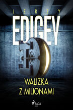 Okładka - Walizka z milionami - Jerzy Edigey