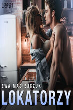Okładka - Lokatorzy  opowiadanie erotyczne - Ewa Maciejczuk