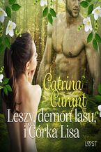Okładka - Leszy, demon lasu, i Córka Lisa  słowiańska eko-erotyka - Catrina Curant