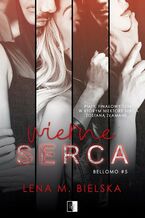Okładka - Wierne serca - Lena M. Bielska