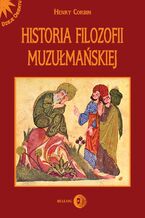 Okładka - Historia filozofii muzułmańskiej - Henry Corbin