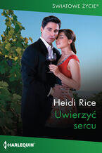 Okładka - Uwierzyć sercu - Heidi Rice