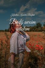 Okładka - Bądź swoim aniołem - Karolina Resztak