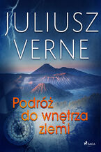 Okładka - Podróż do wnętrza ziemi - Juliusz Verne