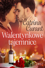 Okładka - Walentynkowe tajemnice  opowiadanie erotyczne - Catrina Curant