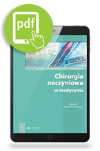 Okładka - Chirurgia naczyniowa w medycynie - dialogi interdycyplinarne - Tomasz Zubilewicz, Andrzej Wojtak