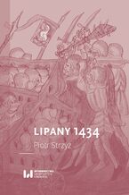 Okładka - Lipany 1434 - Piotr Strzyż