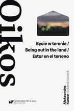 Okładka - Bycie w terenie / Being out in the land / Estar en el terreno - red. Aleksandra Kunce