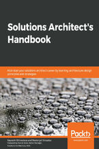Okładka - Solutions Architect's Handbook. Kick-start your solutions architect career by learning architecture design principles and strategies - Saurabh Shrivastava, Neelanjali Srivastav, Kamal Arora