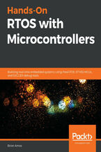 Okładka - Hands-On RTOS with Microcontrollers. Building real-time embedded systems using FreeRTOS, STM32 MCUs, and SEGGER debug tools - Brian Amos