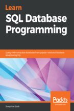 Okładka - Learn SQL Database Programming. Query and manipulate databases from popular relational database servers using SQL - Josephine Bush