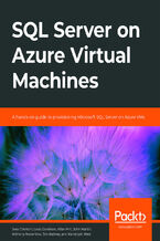 Okładka - SQL Server on Azure Virtual Machines. A hands-on guide to provisioning Microsoft SQL Server on Azure VMs - Joey D'Antoni, Louis Davidson, Allan Hirt , John Martin, Anthony Nocentino, Tim Radney, Randolph West