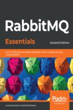 Okładka - RabbitMQ Essentials. Build distributed and scalable applications with message queuing using RabbitMQ - Second Edition - Lovisa Johansson, David Dossot