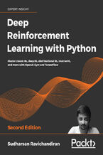 Okładka - Deep Reinforcement Learning with Python. Master classic RL, deep RL, distributional RL, inverse RL, and more with OpenAI Gym and TensorFlow - Second Edition - Sudharsan Ravichandiran