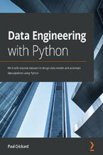 Okładka - Data Engineering with Python. Work with massive datasets to design data models and automate data pipelines using Python - Paul Crickard