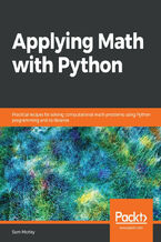 Okładka - Applying Math with Python. Practical recipes for solving computational math problems using Python programming and its libraries - Sam Morley