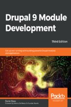 Okładka - Drupal 9 Module Development. Get up and running with building powerful Drupal modules and applications - Third Edition - Daniel Sipos