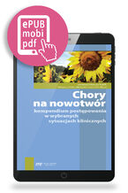 Chory na nowotwór kompendium postępowania w wybranych sytuacjach klinicznych