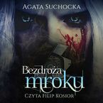Bezdroża mroku. Daję ci wieczność akt 4