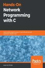 Okładka - Hands-On Network Programming with C. Learn socket programming in C and write secure and optimized network code - Lewis Van Winkle
