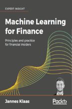 Okładka - Machine Learning for Finance. Principles and practice for financial insiders - James Le , Jannes Klaas