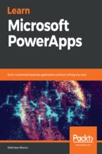 Okładka - Learn Microsoft PowerApps. Build customized business applications without writing any code - Matthew Weston