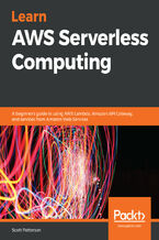 Okładka - Learn AWS Serverless Computing. A beginner's guide to using AWS Lambda, Amazon API Gateway, and services from Amazon Web Services - Scott Patterson
