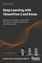 Okładka - Deep Learning with TensorFlow 2 and Keras. Regression, ConvNets, GANs, RNNs, NLP, and more with TensorFlow 2 and the Keras API - Second Edition - Antonio  Gulli, Dr. Amita Kapoor, Sujit Pal