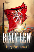 Okładka - Biały lew - Jerzy Bandrowski
