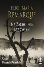 Okładka - Na Zachodzie bez zmian - Erich Maria Remarque