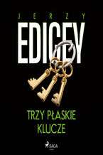 Okładka - Trzy płaskie klucze - Jerzy Edigey