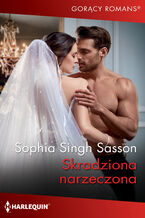 Okładka - Skradziona narzeczona - Sophia Singh Sasson