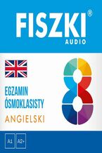 Okładka - FISZKI audio - angielski - Egzamin ósmoklasisty - Katarzyna Kmieć-Krzewniak