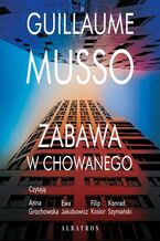 Okładka - ZABAWA W CHOWANEGO - Guillaume Musso