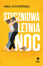 Okładka - Styczniowa letnia noc - Mika Modrzyńska