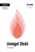 Okładka - Uwaga! Złość (audiobook) - Ewa Tyralik-Kulpa