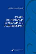 Okładka - Zasady postępowania egzekucyjnego w administracji - Magdalena Strożek‑Kucharska