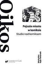Okładka - Pejzaże miasta w komiksie. Studia nad komiksem - Matylda Sęk-Iwanek