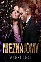 Okładka - Nieznajomy - opowiadanie erotyczne - Alexi Lexi