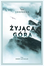 Okładka - Żyjąca Góra - Nan Shepherd