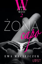 Okładka - W imię zasad mafii 2: Żona capo  opowiadanie erotyczne - Ewa Maciejczuk