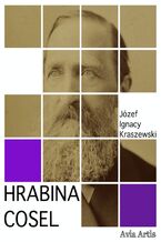 Okładka - Hrabina Cosel - Józef Ignacy Kraszewski