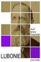 Okładka - Lubonie - Józef Ignacy Kraszewski