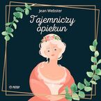Okładka - Tajemniczy opiekun - Jean Webster