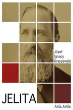 Okładka - Jelita - Józef Ignacy Kraszewski