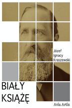 Okładka - Biały książę - Józef Ignacy Kraszewski