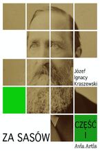 Okładka - Za Sasów - część pierwsza - Józef Ignacy Kraszewski