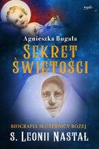 Okładka - Sekret świętości - Agnieszka Bugała