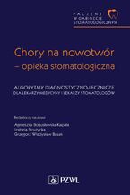 Okładka - Pacjent w Gabinecie Stomatologicznym. Chory na nowotwór - opieka stomatologiczna - Agnieszka Bogusławska-Kapała, Izabela Strużycka, Grzegorz W. Basak